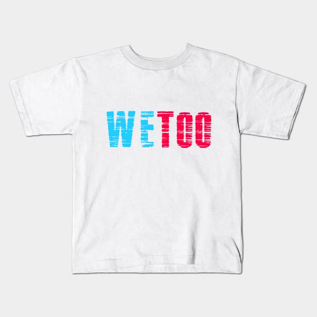 WE TOO 20 Kids T-Shirt by Utopic Slaps